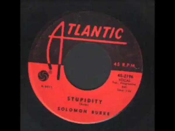 Solomon Burke - Stupidity
